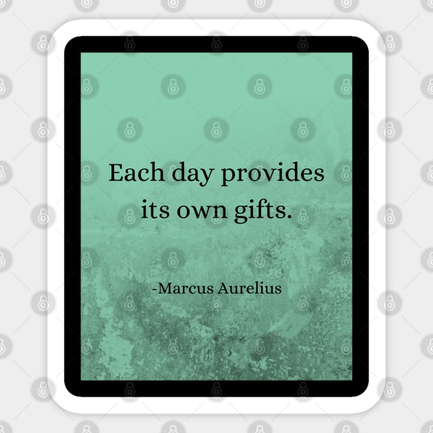 Daily Gifts: Embracing Stoic Wisdom by Marcus Aurelius Sticker by Dose of Philosophy